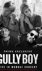 Gully Boy: Live In Concert
