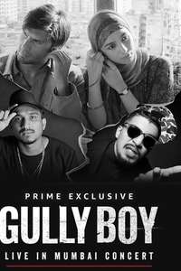 Gully Boy: Live In Concert - Poster