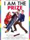 I Am the Prize