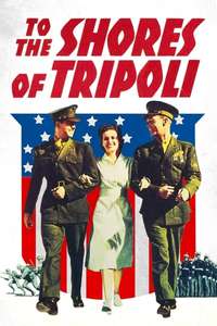 To the Shores of Tripoli - Poster