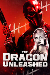 The Dragon Unleashed - Poster