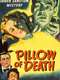 Pillow of Death