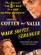 Walk Softly  Stranger