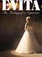 Evita: The Making of a Superstar