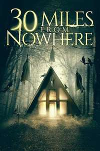 30 Miles From Nowhere - Posters