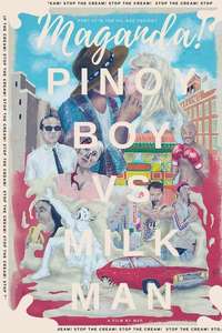 MAGANDA! Pinoy Boy vs Milkman - Poster