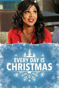 Every Day is Christmas - Poster