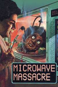 Microwave Massacre - Poster