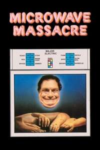 Microwave Massacre - Poster