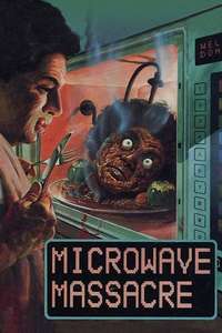 Microwave Massacre - Poster