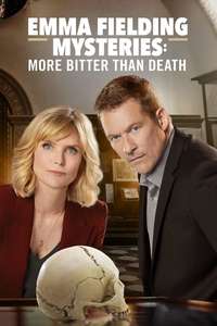 Emma Fielding Mysteries: More Bitter Than Death - Poster