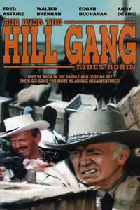 The Over The Hill Gang Rides Again - Poster