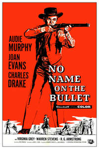 No Name on the Bullet - Poster
