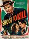 Shoot to Kill