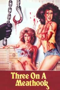 Three on a Meathook - Posters