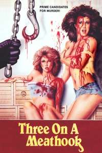 Three on a Meathook - Posters