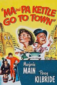 Ma and Pa Kettle Go to Town - Poster