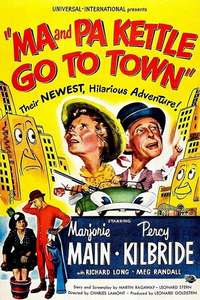 Ma and Pa Kettle Go to Town - Poster