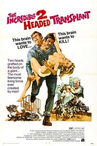 The Incredible 2-Headed Transplant - Posters