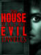 The House Where Evil Dwells