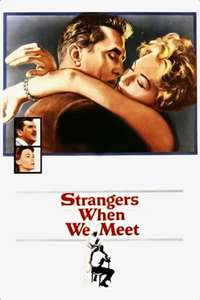Strangers When We Meet - Poster