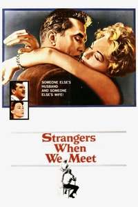 Strangers When We Meet - Poster