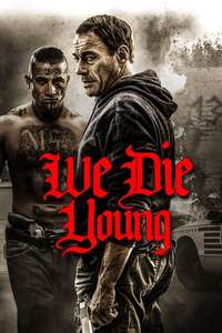 We Die Young - Poster