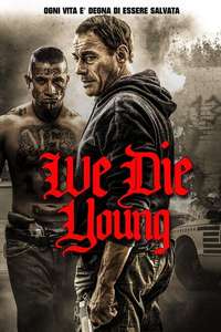 We Die Young - Poster