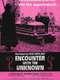 Encounter with the Unknown