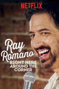 Ray Romano: Right Here  Around the Corner - Poster