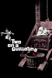 Two on a Guillotine - Poster