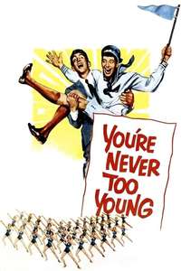You're Never Too Young - Poster