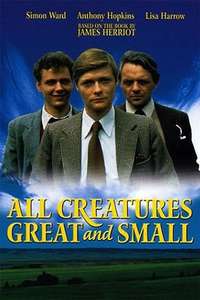 All Creatures Great and Small - Posters