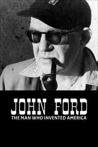 John Ford the man who invented America - Poster
