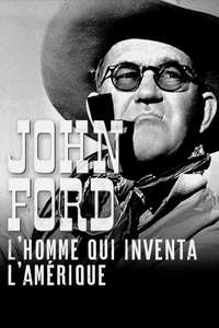 John Ford the man who invented America - Poster