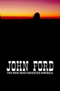 John Ford the man who invented America - Poster