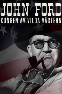 John Ford the man who invented America - Poster