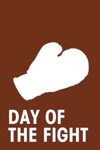 Day of the Fight - Posters
