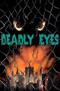 Deadly Eyes - Poster