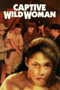 Captive Wild Woman - Posters