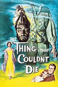 The Thing That Couldn't Die - Poster