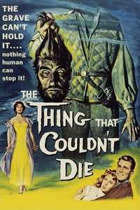 The Thing That Couldn't Die - Poster