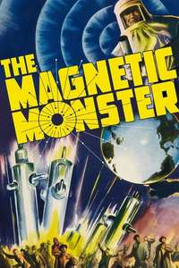 The Magnetic Monster - Poster