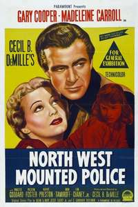 North West Mounted Police - Poster