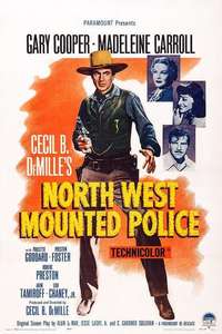 North West Mounted Police - Poster