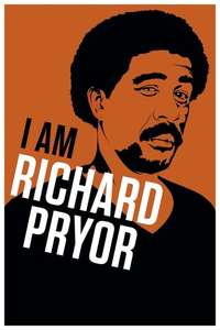 I Am Richard Pryor - Poster
