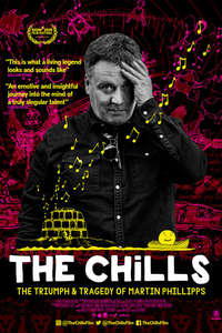 The Chills: The Triumph and Tragedy of Martin Phillipps - Poster