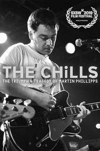 The Chills: The Triumph and Tragedy of Martin Phillipps - Poster