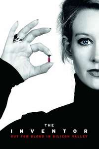 The Inventor: Out for Blood in Silicon Valley - Posters