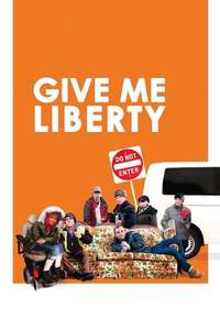 Give Me Liberty - Posters